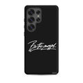 Be The Mogger Samsung case, matte black
